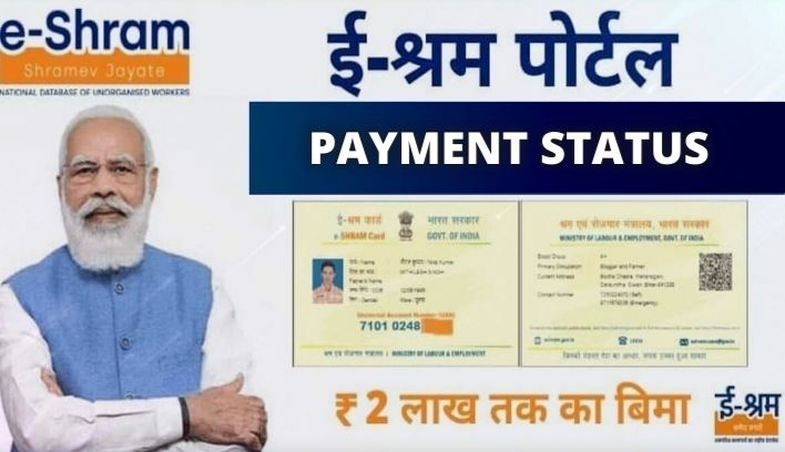 E Shram Card Payment Status Check 2024: Check payment from mobile number